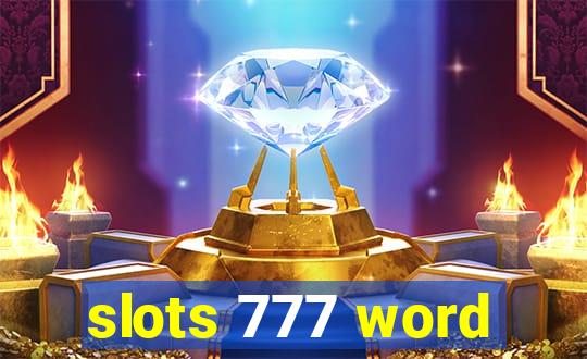 slots 777 word